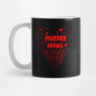 Murder Shows & Comfy Clothes Mug